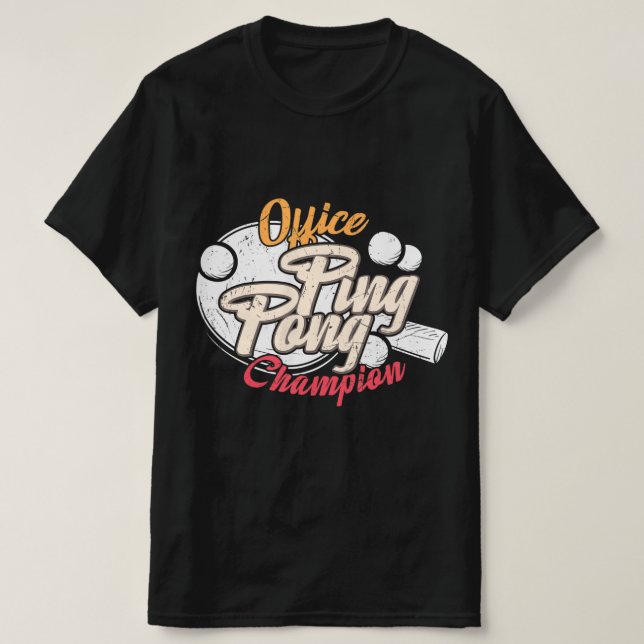 Camiseta Office Ping Pong Champion  (Frente do Design)