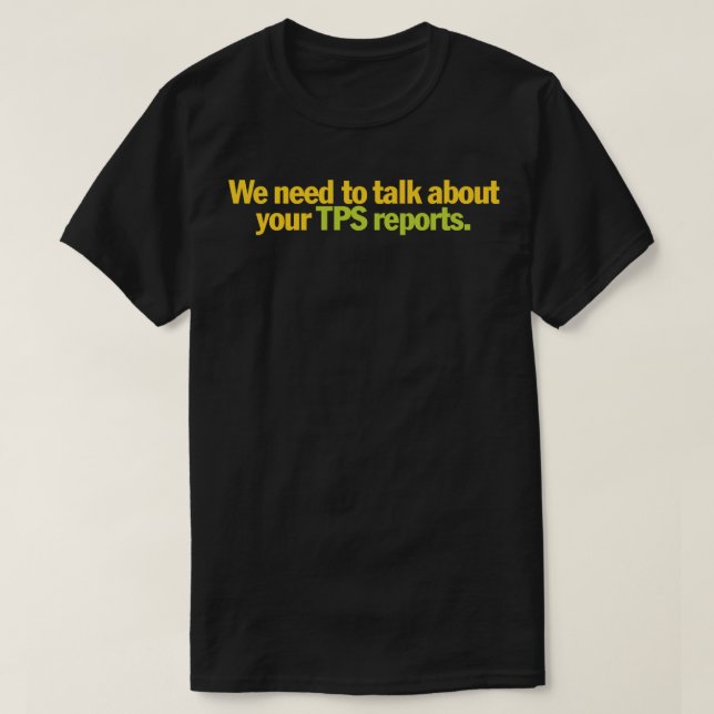Camiseta Office Space - We need to talk about your TPS repo (Frente do Design)