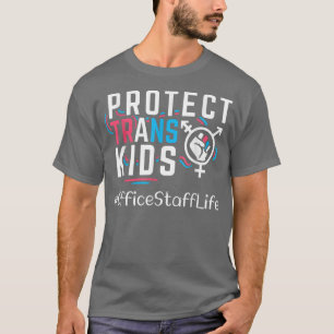 Camiseta Office Staff Protect Trans Kids Transgender LGBT P