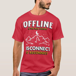 Camiseta Offline É O Novo Acampamento De Caminho De Luxo Wa