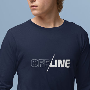 Camiseta Offline   Geek Humor T-Shirt