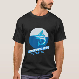 CAMISETA OFICIAL DE POLÍCIA DE TRÂNSITO PARA TROLLING