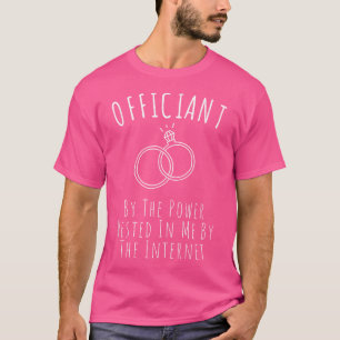 Camiseta Oficiante de Casamento Engraçado Ordenado Online n