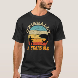 Camiseta O'Fishally, 64 Anos, Pescaria, Tema Par