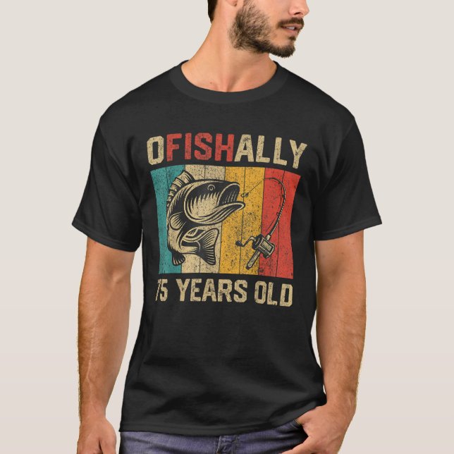Camiseta Ofishally, 75 Anos, Pesca Engraçada Peixe De Nasci (Frente)