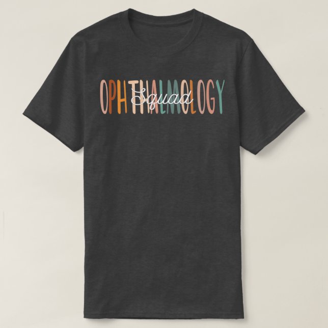 Camiseta Oftalmologistas Engraçados Esquadrão de Oftalmolog (Frente do Design)
