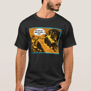 Camiseta Oh aproxime-se, fazem um esforço, homem!