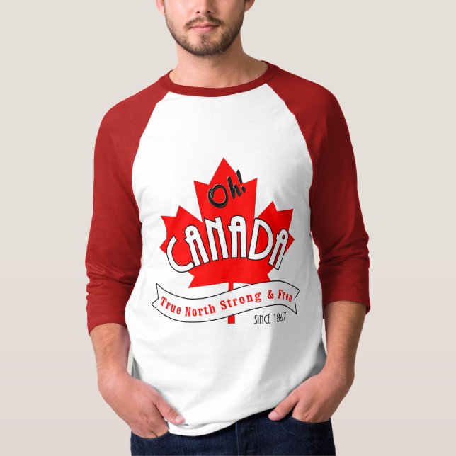 Camiseta Oh Canadá! O norte verdadeiro forte e livra - o (Frente)