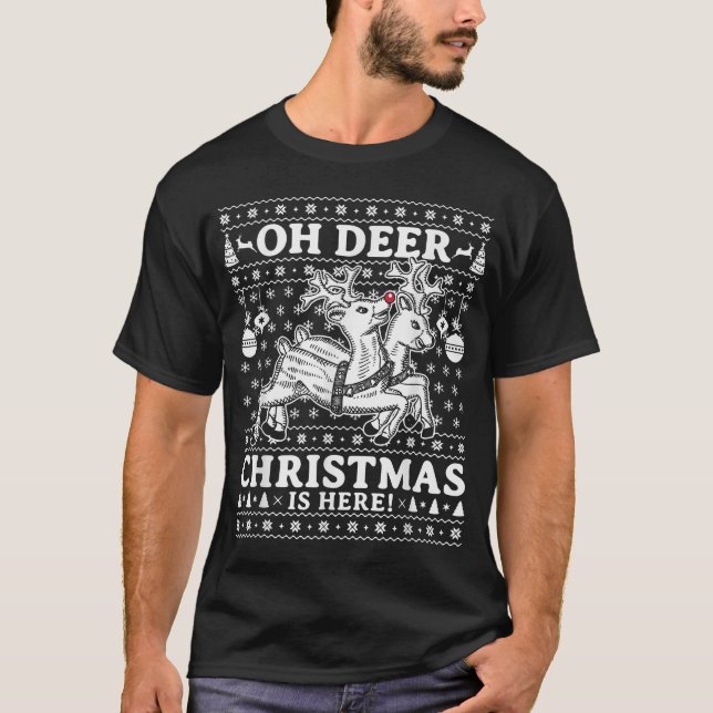Camiseta Oh Deer Christmas Está Aqui Reindeer Ugly Christma (Frente)