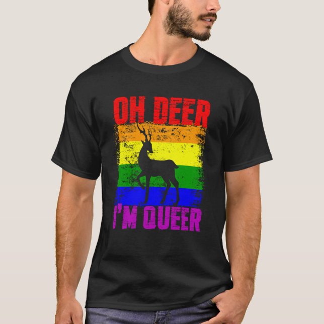 Camiseta Oh Deer I'm Queer Gay Pride Month LGBTQ Pride (Frente)