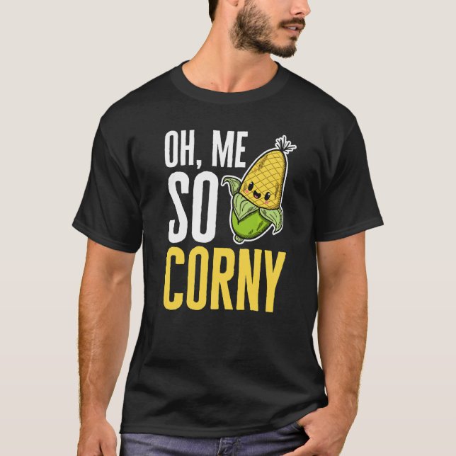 Camiseta Oh Eu Tão Corny Vegetais Grãos Milho (Frente)