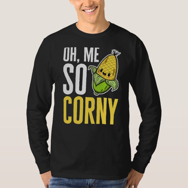 Camiseta Oh Eu Tão Corny Vegetais Grãos Milho (Frente)