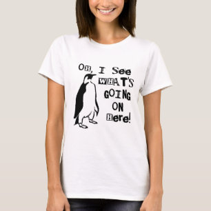 Camiseta Oh, eu ver o que está acontecendo aqui