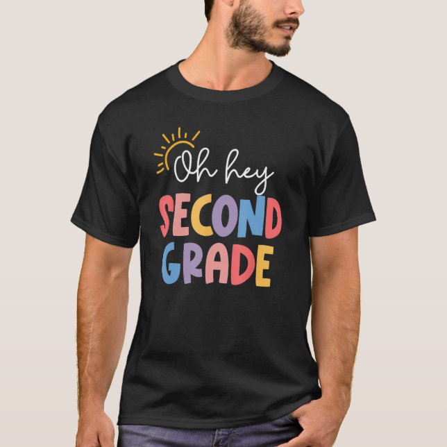 Camiseta Oh Hey Second Grade Teacher Student 2nd Kids Back  (Frente)
