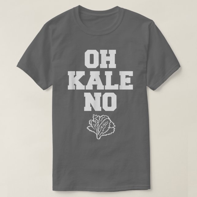 Camiseta Oh Kale No Distressed Vegetarians Leaf Cabbage  (Frente do Design)
