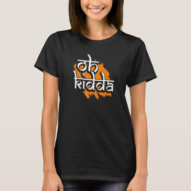 Camiseta Oh Kidda Punjabi Olá (Frente)