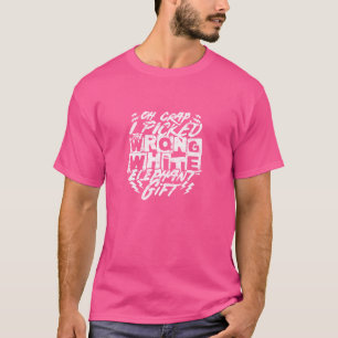Camiseta Oh merda, eu escolhi o presente de elefante branco