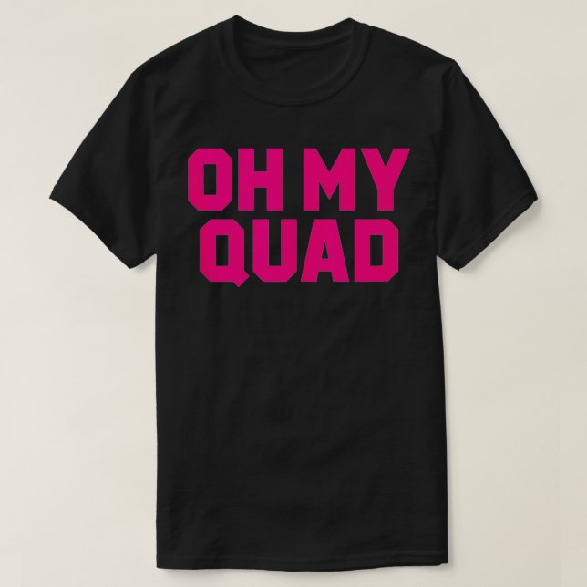 Camiseta Oh, Meu Ajustado Quad Engraçado Pun Squat Gyat Day (Frente do Design)