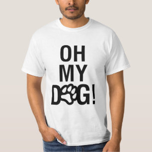CAMISETA OH MEU CÃO!