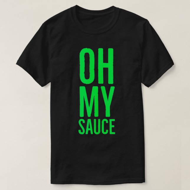 Camiseta Oh My Sauce Garlic Cilantro  (Frente do Design)