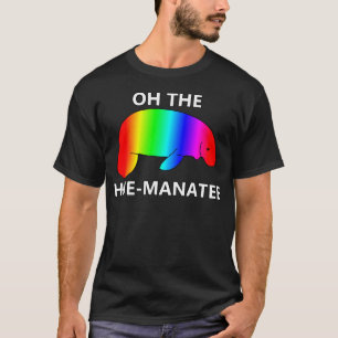 Camiseta Oh o HUE-MANATEE