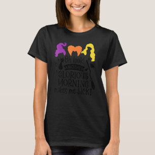 Camiseta Oh, Olhe Outra Manhã Gloriosa Me Faz Doer
