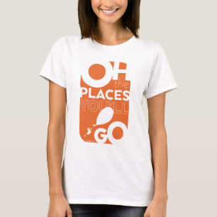 Camiseta Oh, Os Lugares Que Você Vai! Tipegrafia Laranja
