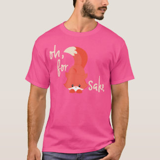 Camiseta Oh Para A Fox Sake O Melhor Preço Da Raposa Corta
