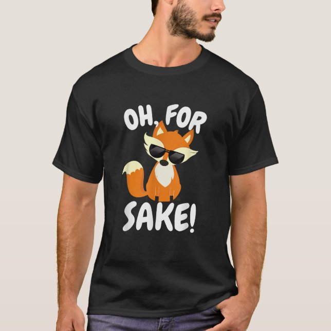 Camiseta Oh para FOX Sake Encantado Cima Engraçado para Men (Frente)