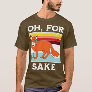 Camiseta Oh Para Fox Sake Engraçada Piada De Arma Sarcástic