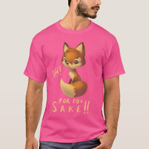 Camiseta Oh Para Fox Sake Fox Engraçada