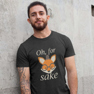 Camiseta Oh, Pela Fox Sake