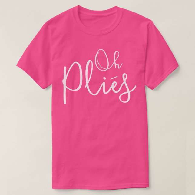 Camiseta Oh Plies Balé Dancer (Frente do Design)