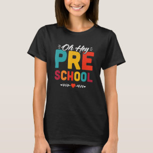 Camiseta Oh, Pré-Escolar Professor Pré-K De Volta Para Sc