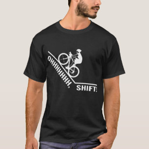 Camiseta Oh Shift Bicycle Bike Rider Engraçado