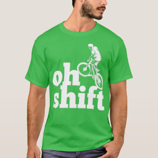 Camiseta Oh Shift Engraçado Andando de bicicleta (4)