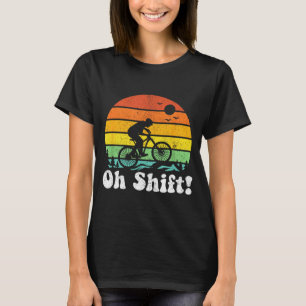 Camiseta Oh Shift Montanhista Divertido Ciclista Ciclismo R