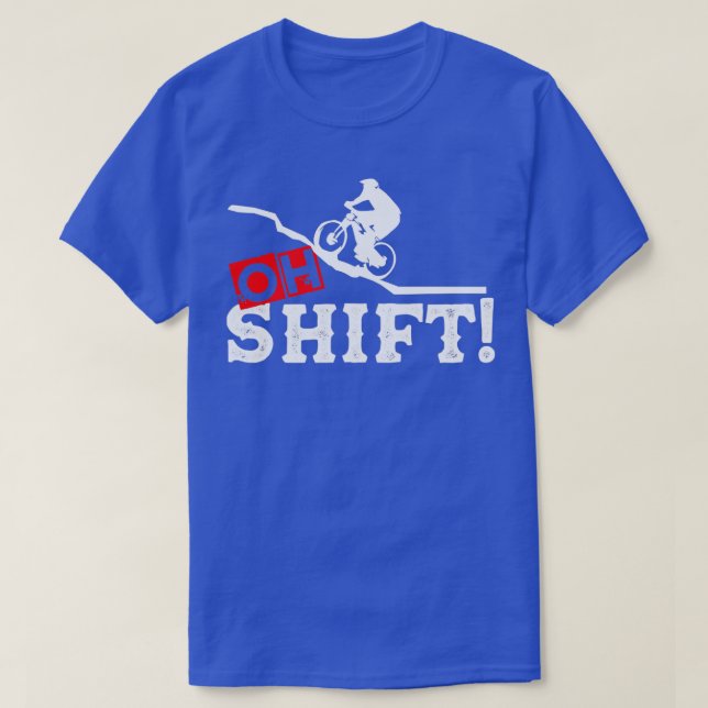 Camiseta Oh Shift Mountain Biking Bike (2) (Frente do Design)