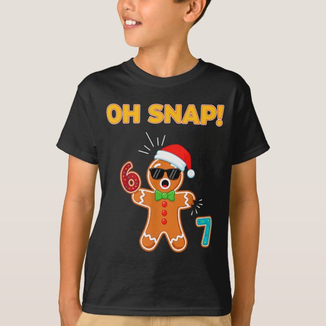 Camiseta Oh Snap 67 Six Seven Meme Gingerbread Man Funny 67 (Frente)