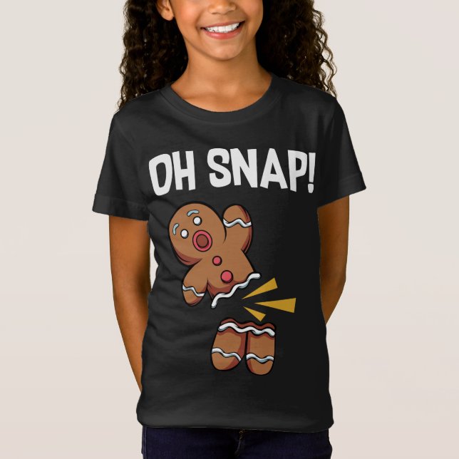 Camiseta Oh, Snap! Engraçado Gingerpão Homem Cookie Natal (Frente)