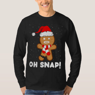 Camiseta Oh Snap Gingerbird Homem Cookie Engraçado Natal Co