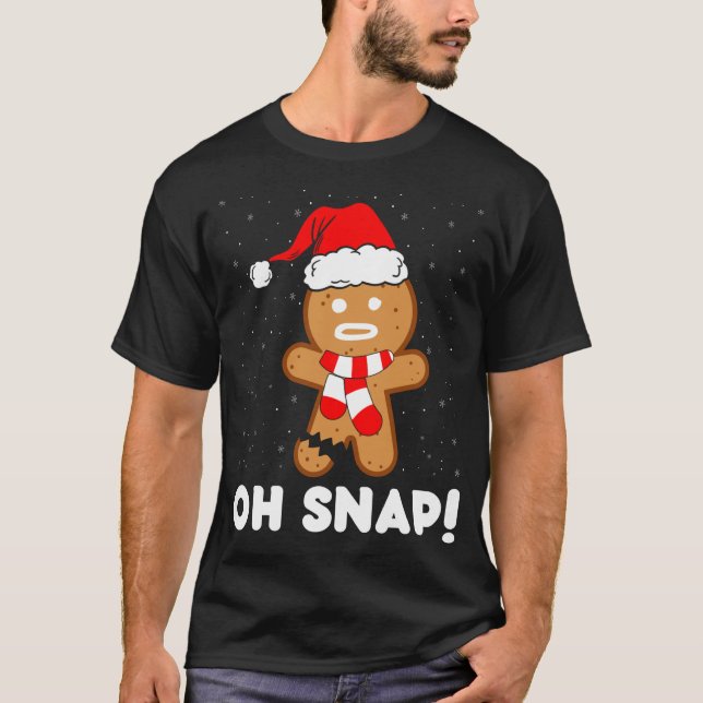 Camiseta Oh Snap Gingerbird Homem Cookie Engraçado Natal Co (Frente)