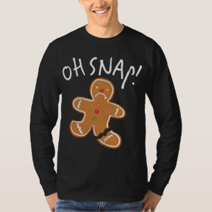 Camiseta Oh, Snap! Gingerbird Man Cookie Funny Perna Quebra