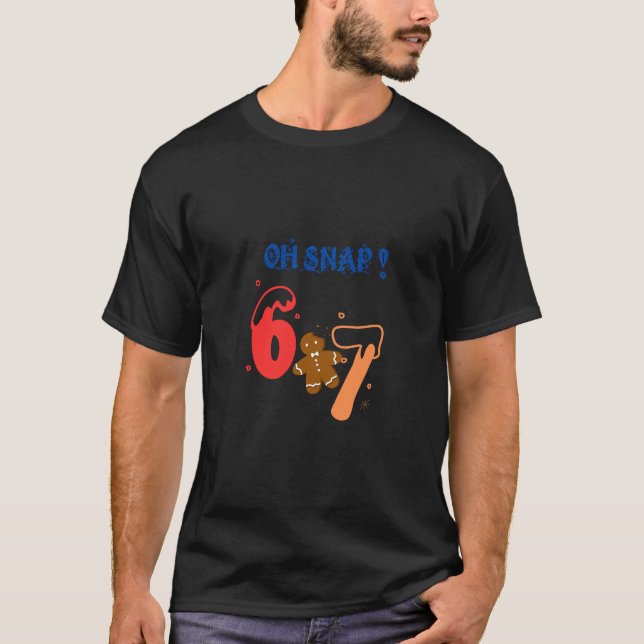 Camiseta Oh Snap Gingerbread 67 (Frente)
