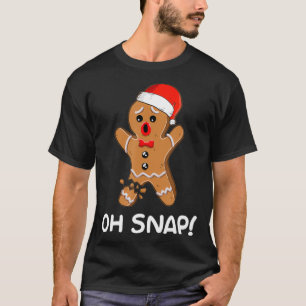 Camiseta Oh Snap Gingerbread Man Christmas Shirt Gingerbre