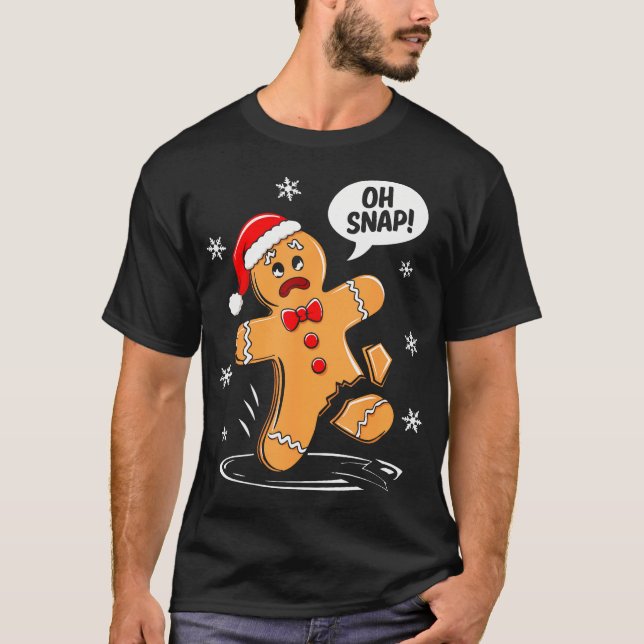 Camiseta Oh Snap Gingerbread Man Shirt Adult Kids Men Women (Frente)