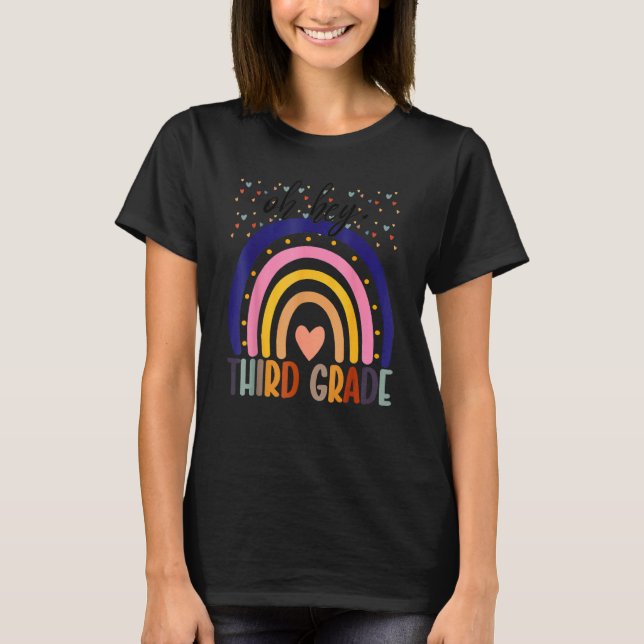 Camiseta Oh, Terceiro Ano De Volta À Escola Para Professore (Frente)