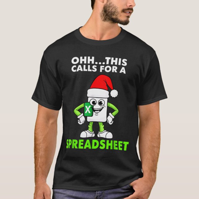 Camiseta Oh This Calls For A Spreadsheet Excel Christmas Co (Frente)