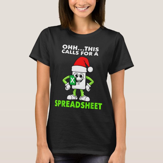 Camiseta Oh This Calls For A Spreadsheet Excel Christmas Co (Frente)