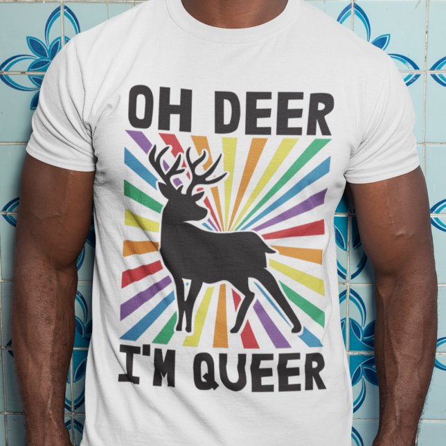 Camiseta Oh veado Eu sou rainha LGBTQ orgulho do arco-íris (Criador carregado)